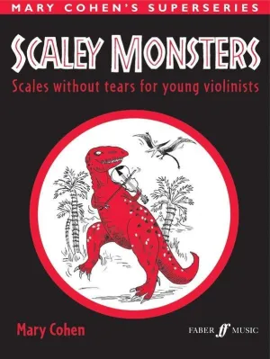 Cohen, Scaley Monsters for Violin (Faber)