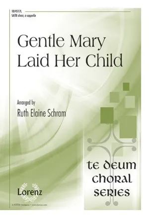 Gentle Mary Laid Her Child (SATB divisi)