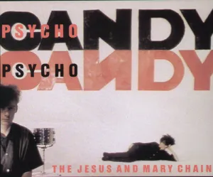 Jesus & Mary Chain - Psychocandy (180G)